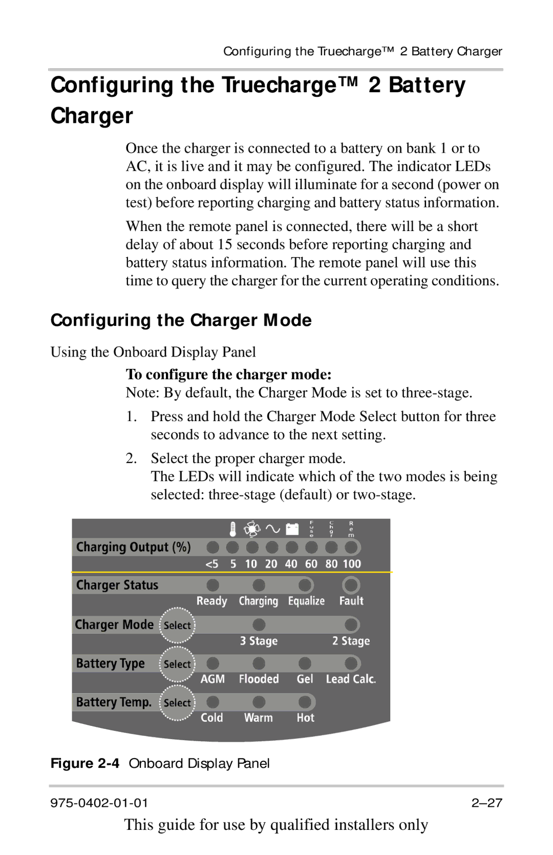 Xantrex Technology TC5012, TC2012, TC1524, TC1512 Configuring the Truecharge 2 Battery Charger, Configuring the Charger Mode 