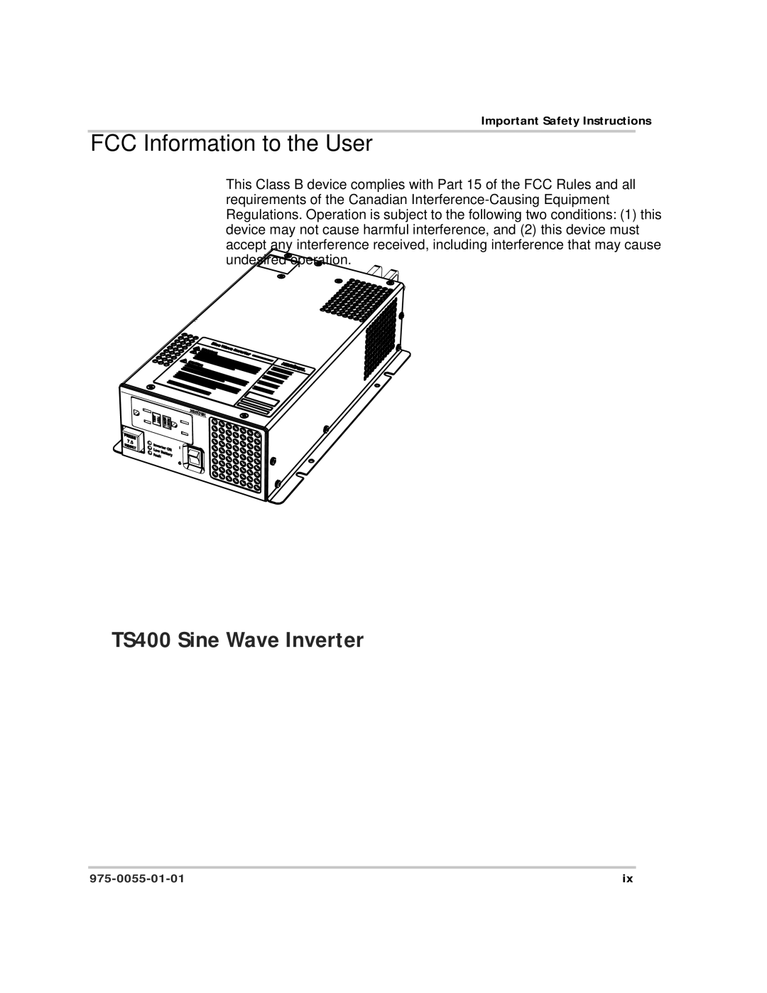 Xantrex Technology TS400 manual FCC Information to the User 