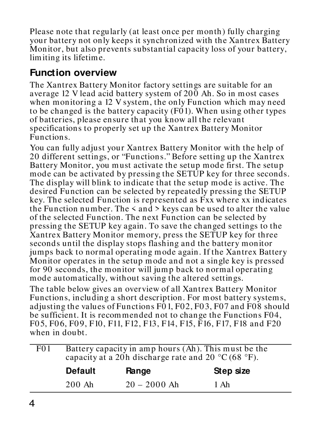 Xantrex Technology Xantrex Battery Monitor manual Function overview, Default Range Step size, 200 Ah 20 2000 Ah 