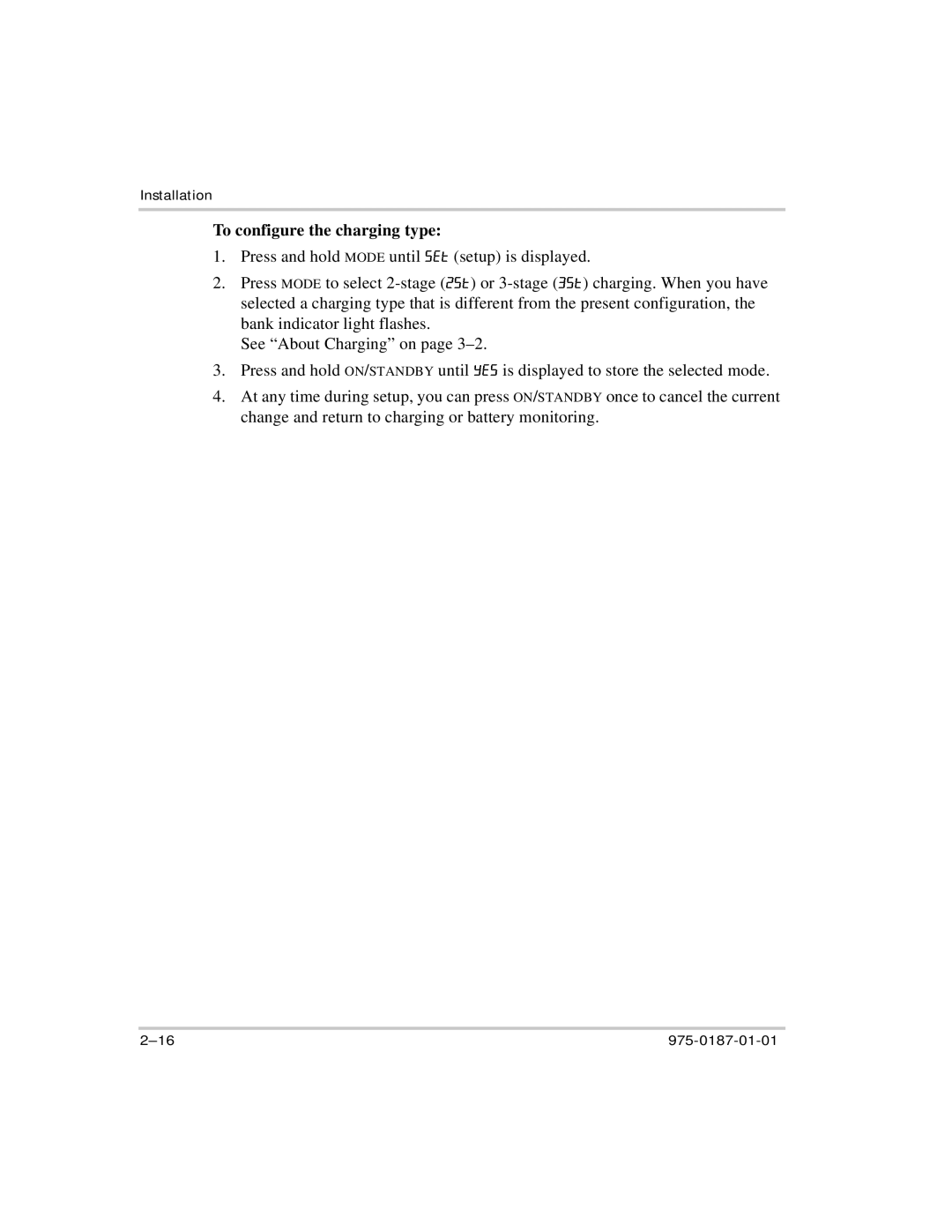 Xantrex Technology XC3012, XC5012, XC2524, XC1524 manual To configure the charging type 