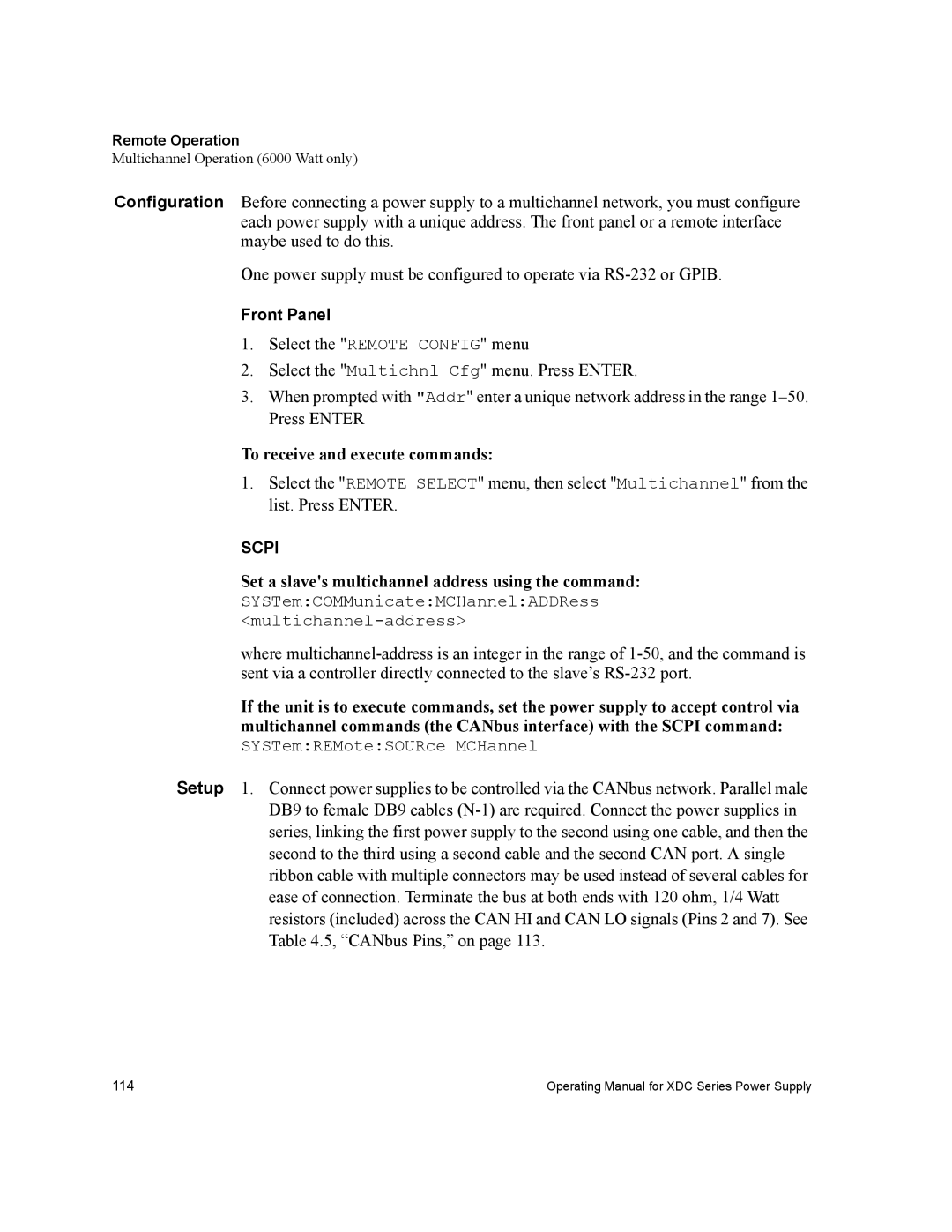 Xantrex Technology XDC manual To receive and execute commands, Front Panel 