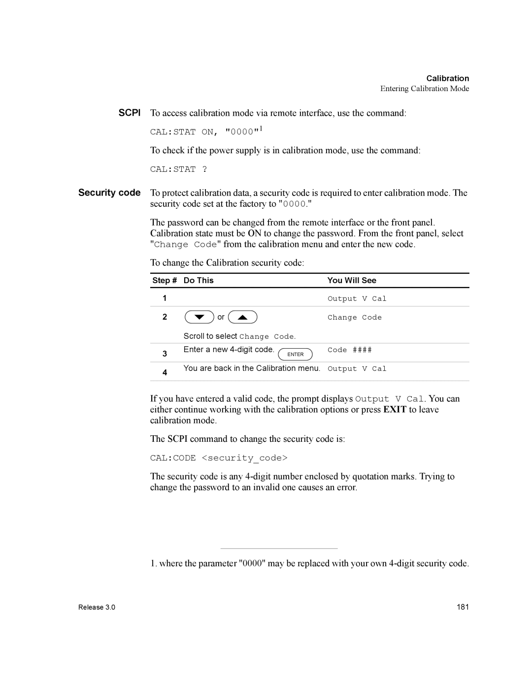 Xantrex Technology XDC manual Output Cal Change Code, Code ####, You are back in the Calibration menu. Output V Cal 