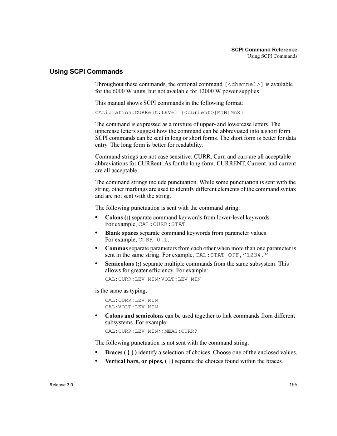 Xantrex Technology XDC manual Using Scpi Commands, Is the same as typing, CALibrationCURRentLEVel currentMINMAX 