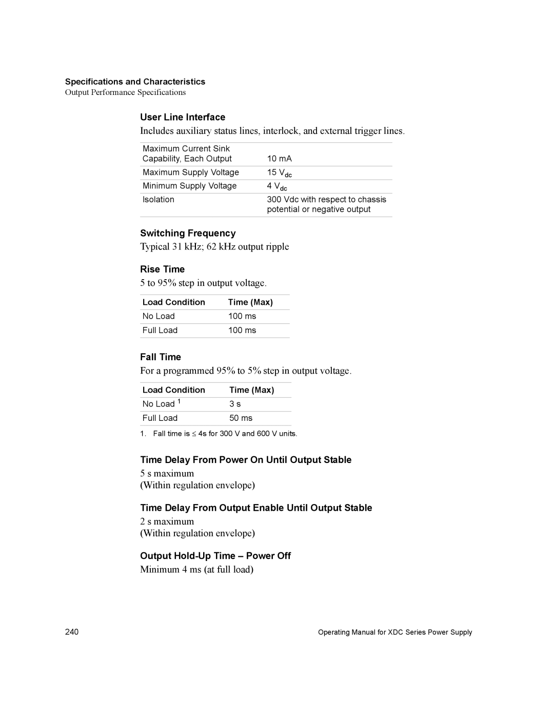 Xantrex Technology XDC manual Typical 31 kHz 62 kHz output ripple, To 95% step in output voltage, Minimum 4 ms at full load 