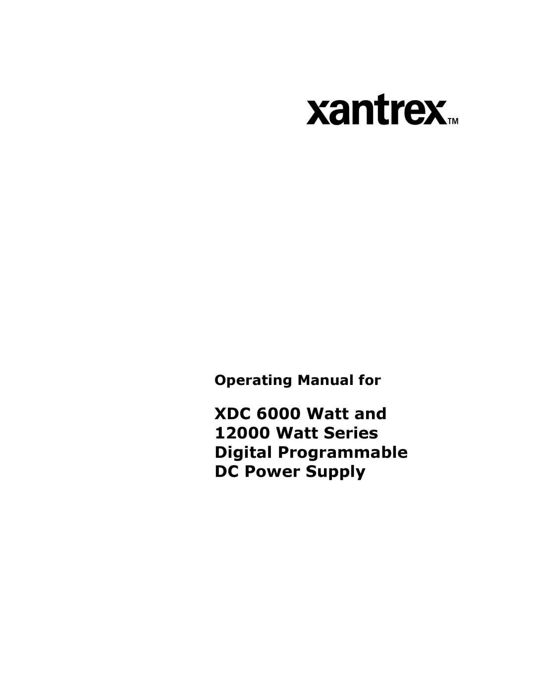 Xantrex Technology XDC manual Operating Manual for 