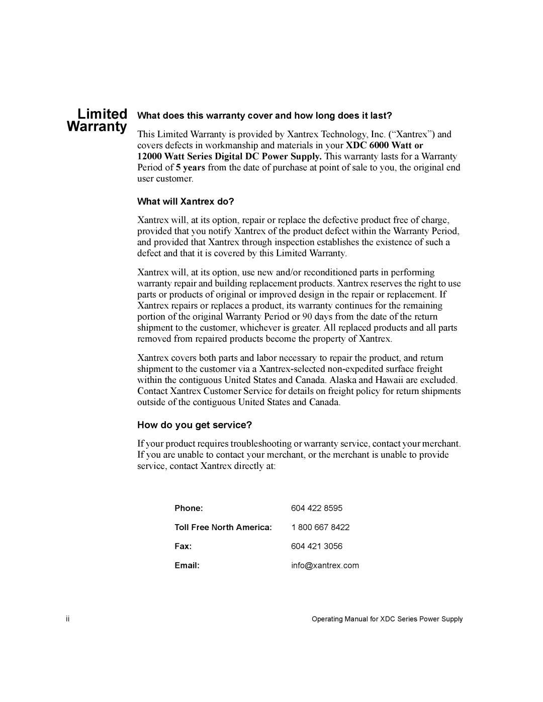 Xantrex Technology XDC manual How do you get service?, What does this warranty cover and how long does it last? 