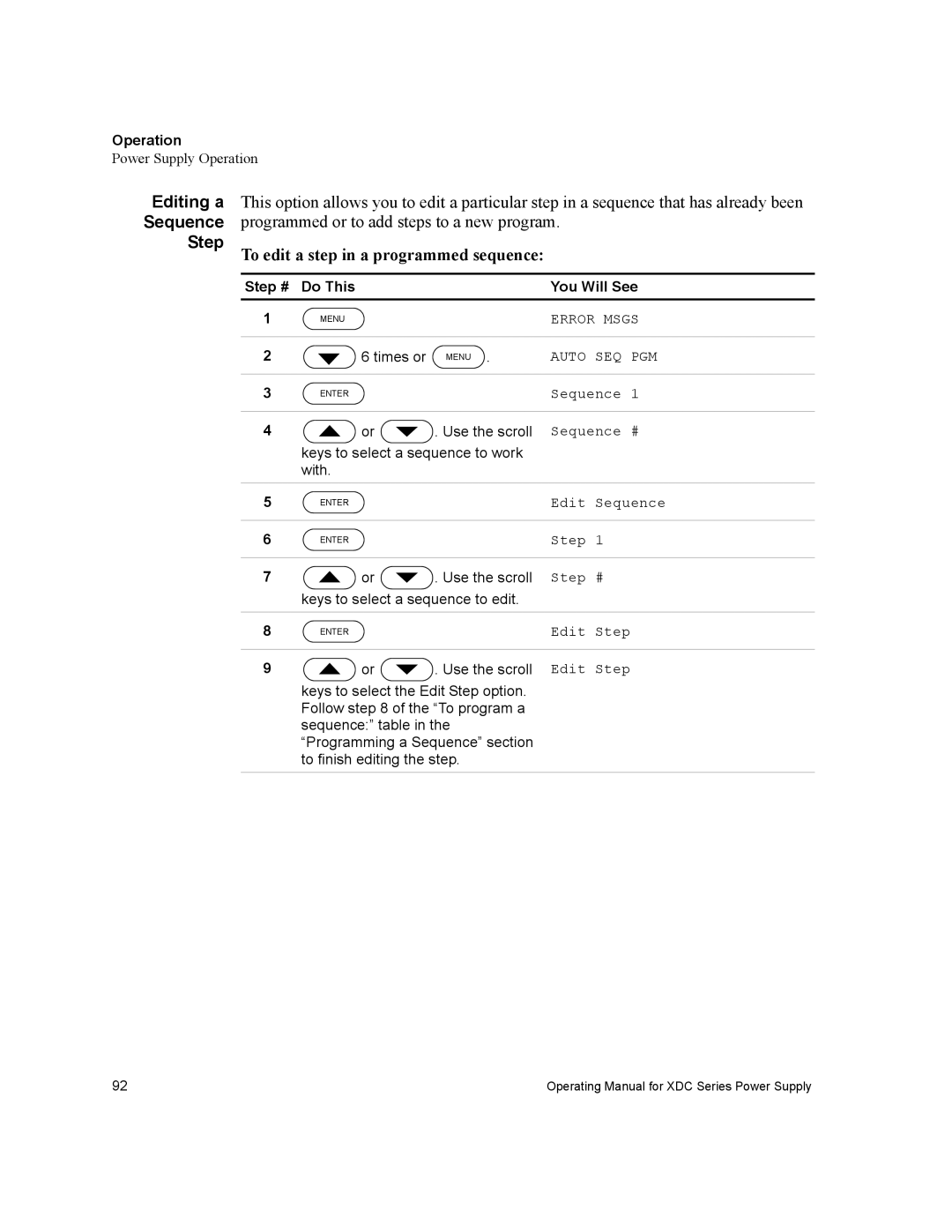 Xantrex Technology XDC manual Editing a Sequence Step, To edit a step in a programmed sequence, Times or, Edit Step 