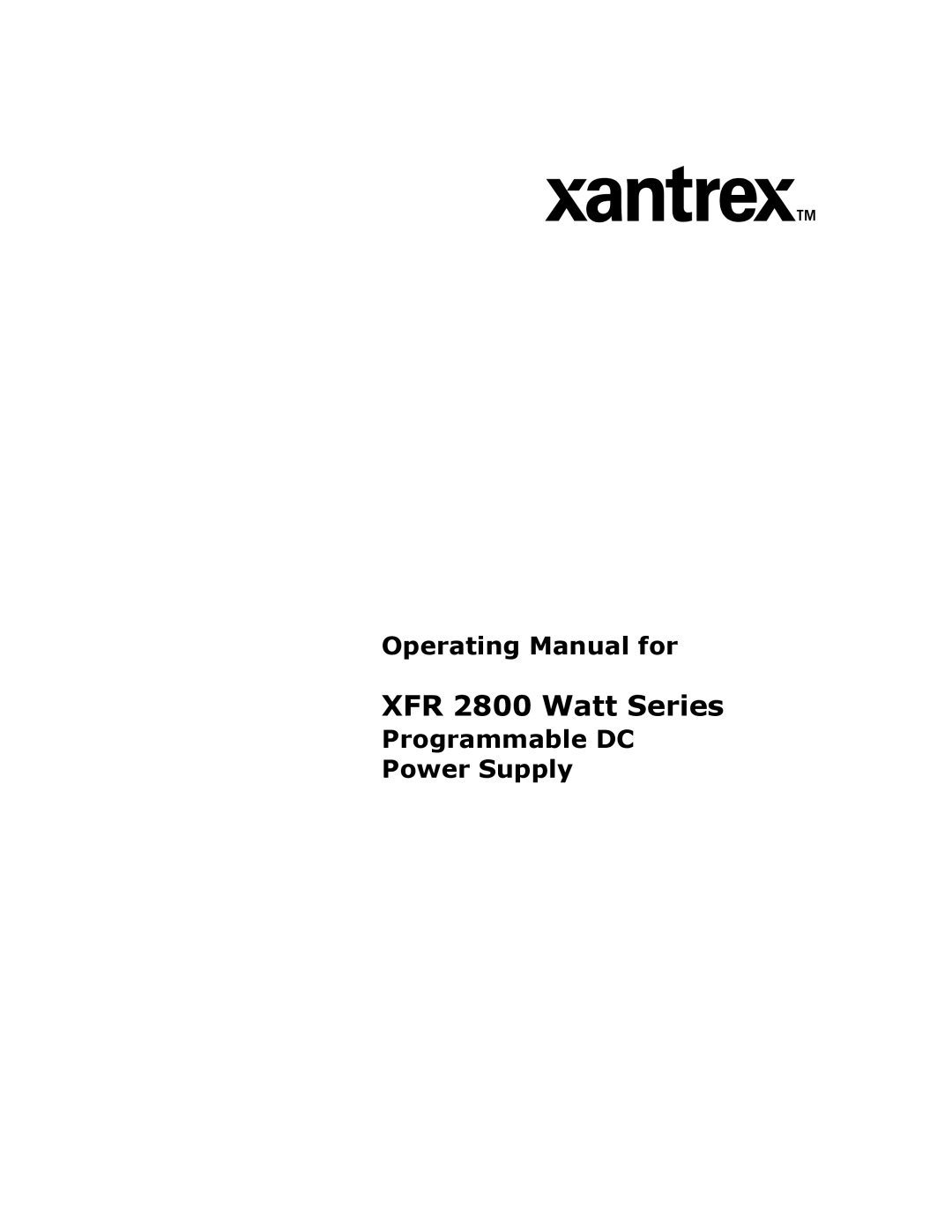 Xantrex Technology manual XFR 2800 Watt Series 