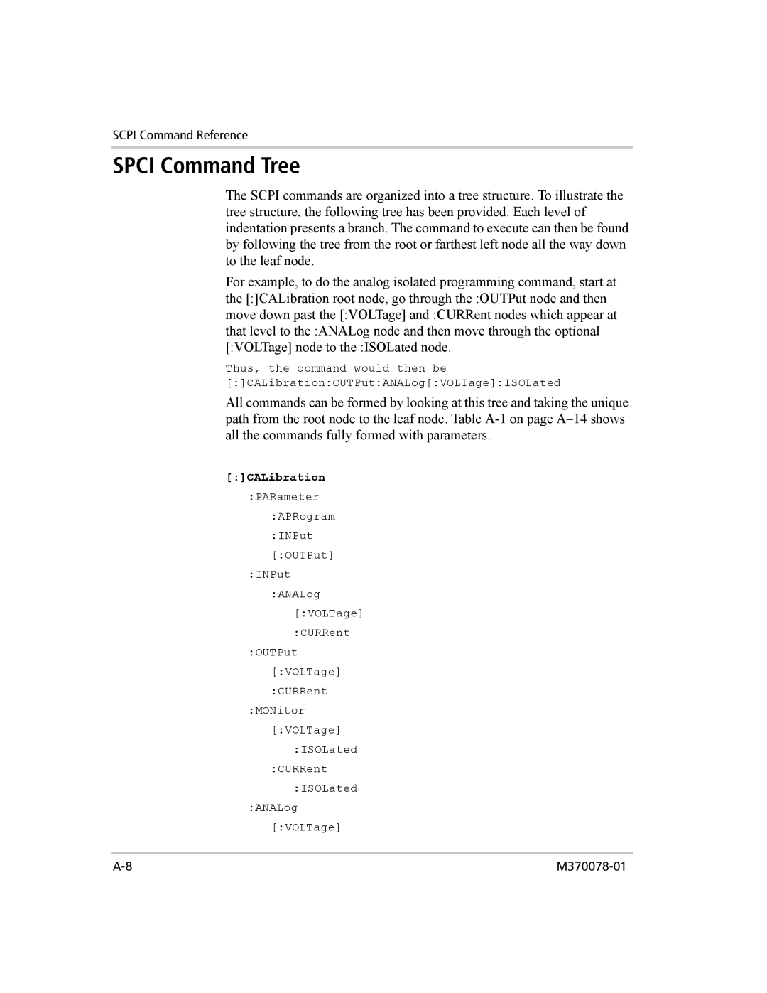 Xantrex Technology XG 850 manual Spci Command Tree, CALibration 