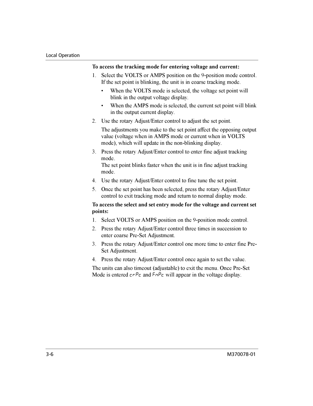 Xantrex Technology XG 850 manual To access the tracking mode for entering voltage and current 