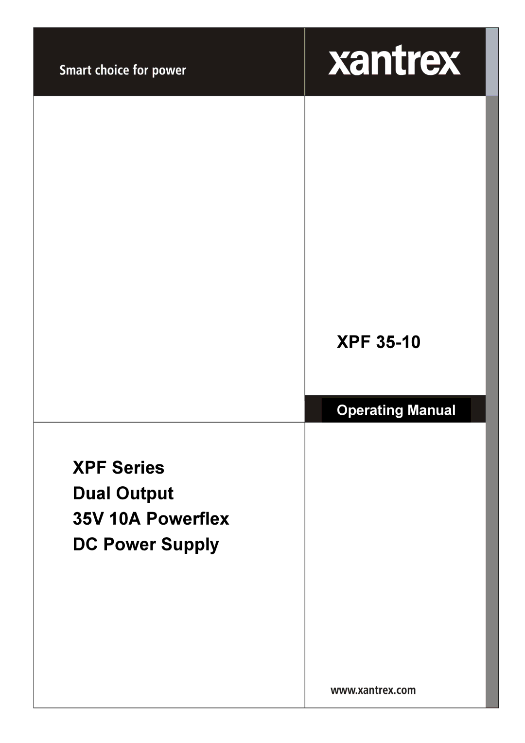 Xantrex Technology XPF 35-10 manual Xpf, XPF Series Dual Output 35V 10A Powerflex DC Power Supply 