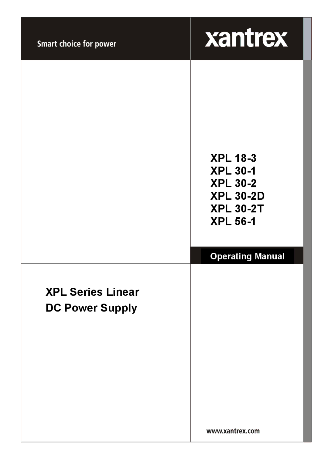 Xantrex Technology XPL 18-3, XPL 56-1, XPL 30-1 manual XPL XPL 30-2D XPL 30-2T, XPL Series Linear DC Power Supply 