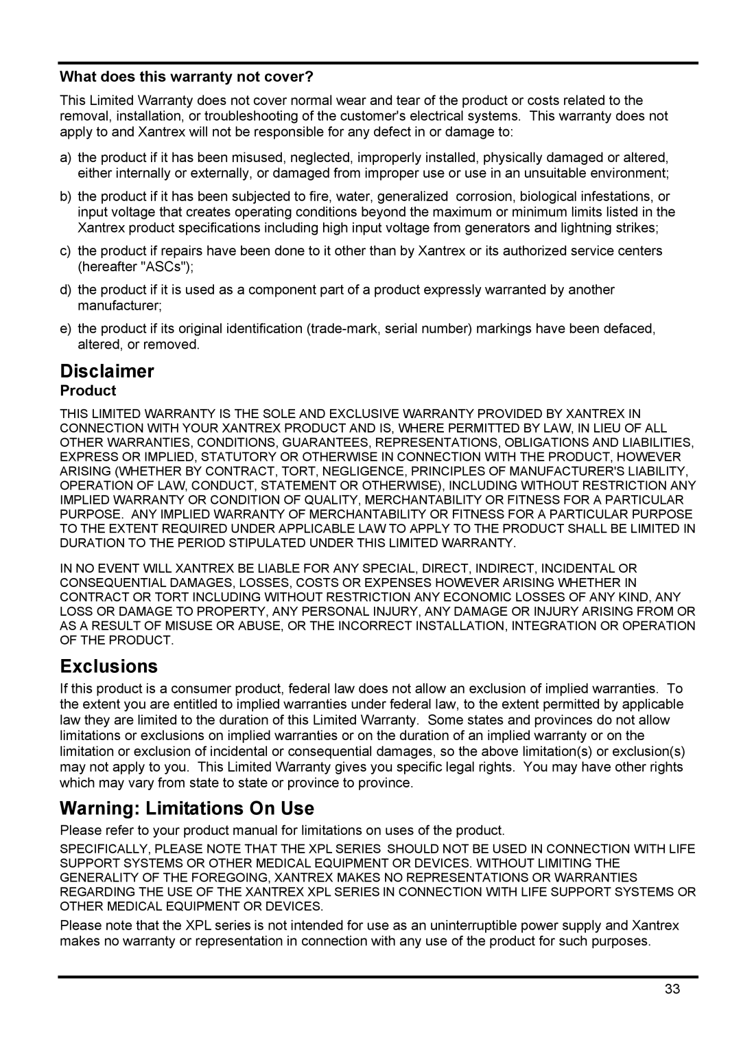 Xantrex Technology XPL 30-2D, XPL 18-3, XPL 56-1, XPL 30-2T, XPL 30-1 manual What does this warranty not cover?, Product 