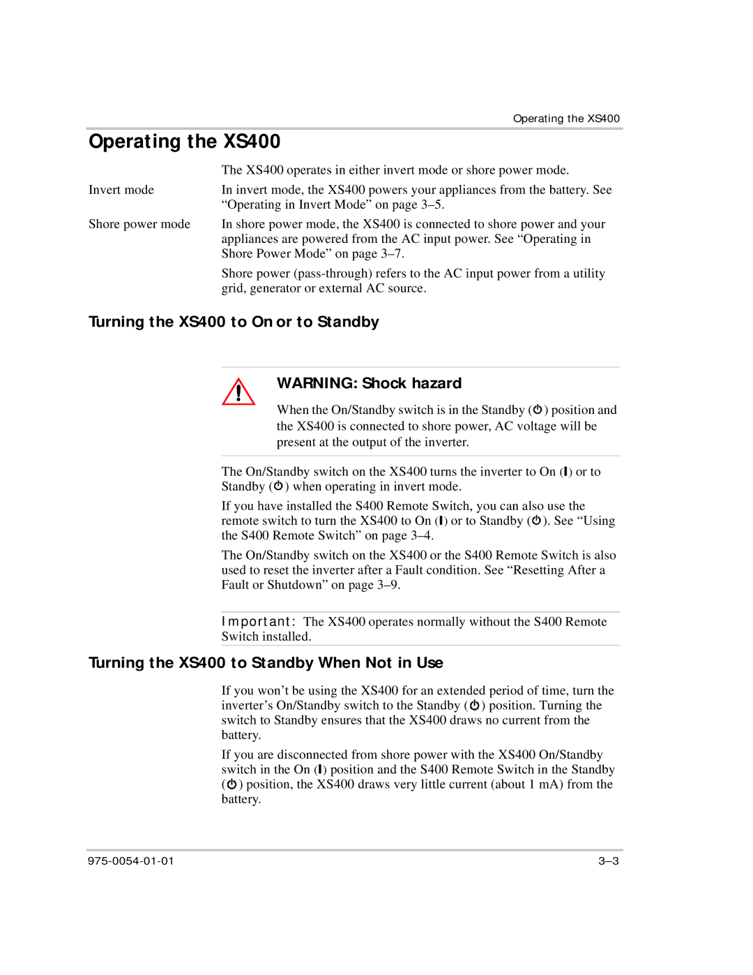 Xantrex Technology manual Operating the XS400, Turning the XS400 to On or to Standby 