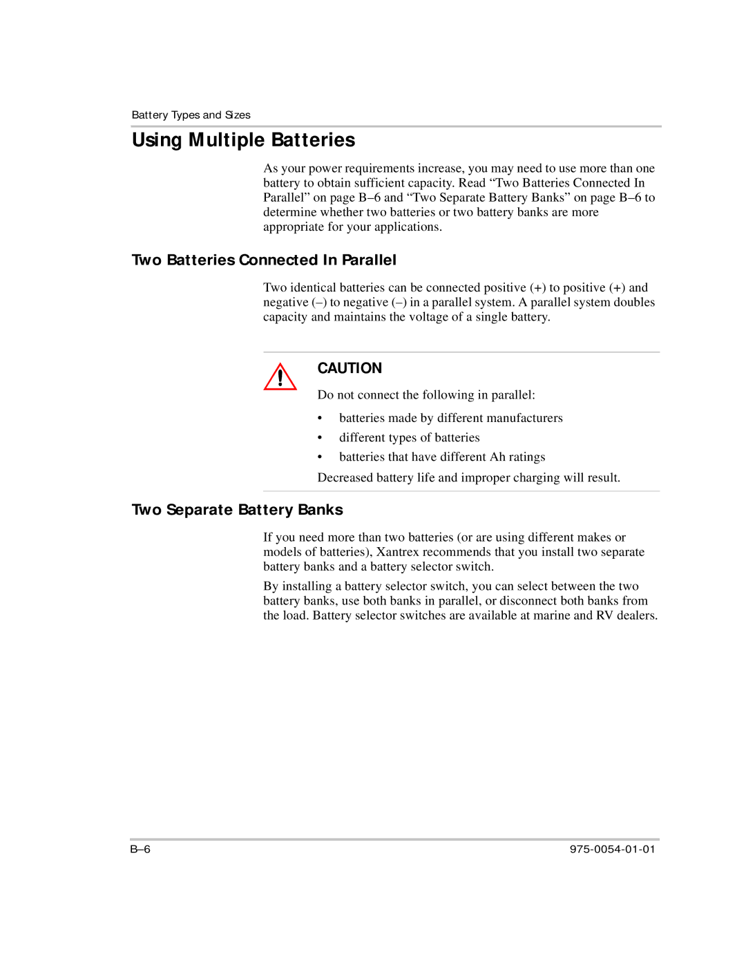 Xantrex Technology XS400 manual Using Multiple Batteries, Two Batteries Connected In Parallel, Two Separate Battery Banks 