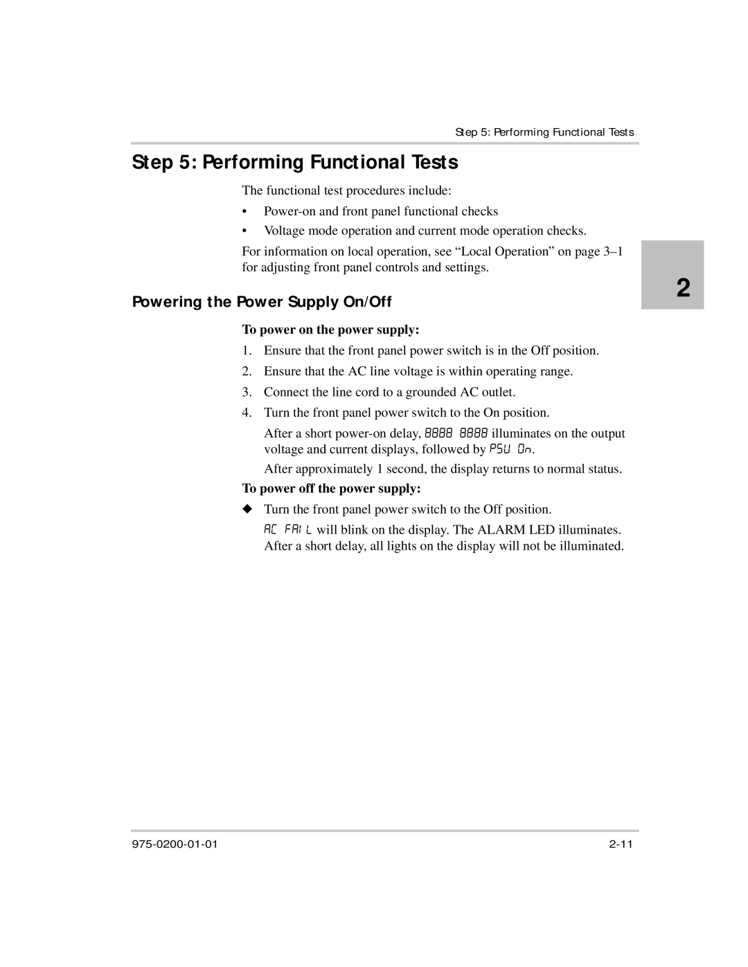 Xantrex Technology manual Performing Functional Tests, Powering the Power Supply On/Off, To power on the power supply 