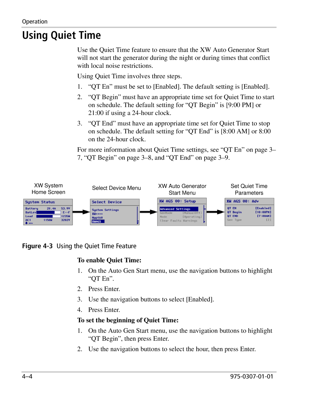 Xantrex Technology XW manual Using Quiet Time, To enable Quiet Time 