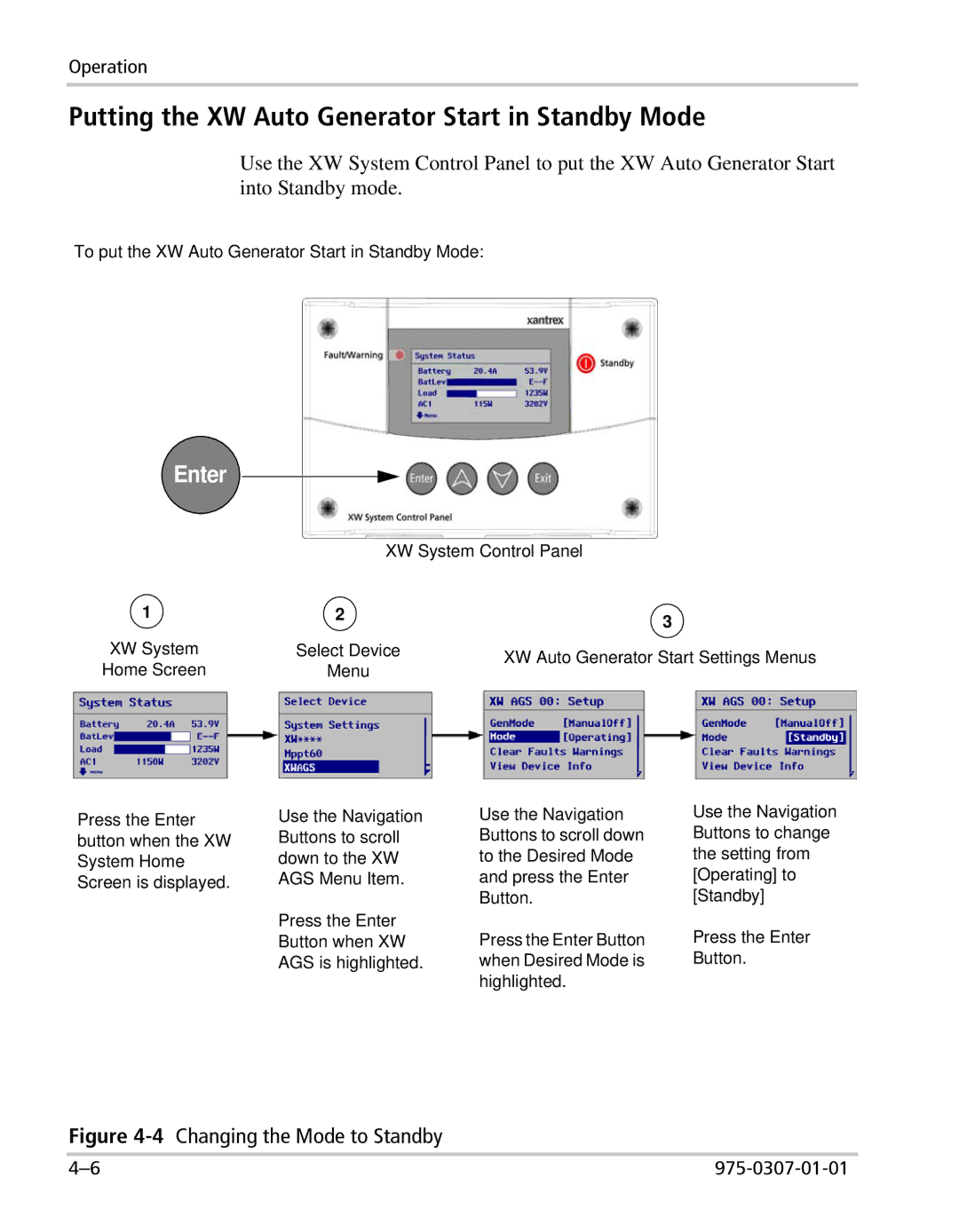 Xantrex Technology manual Putting the XW Auto Generator Start in Standby Mode, 4Changing the Mode to Standby 