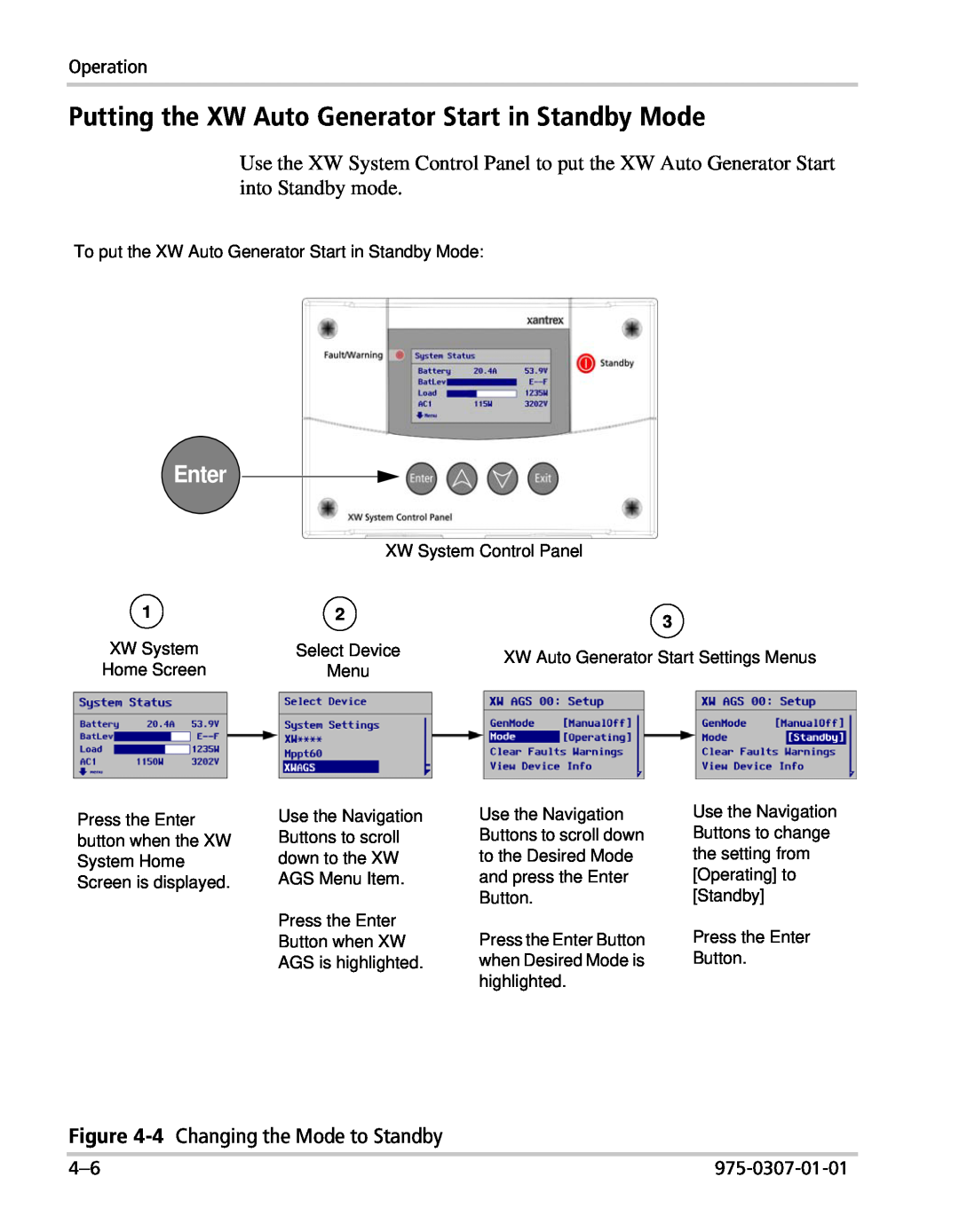 Xantrex Technology manual Putting the XW Auto Generator Start in Standby Mode, 4 Changing the Mode to Standby, Enter 