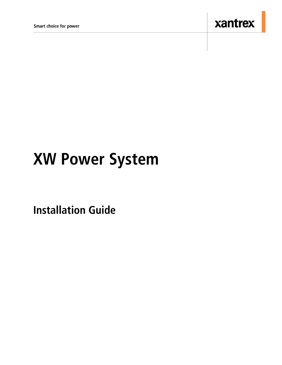 Xantrex Technology XW4024-120/240-60, XW4548-120/240-60, XW6048-120/240-60 manual XW Power System 