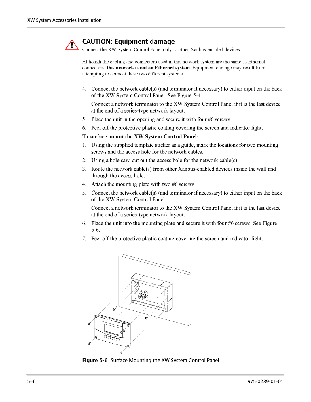 Xantrex Technology XW4024-120/240-60, XW4548-120/240-60, XW6048-120/240-60 To surface mount the XW System Control Panel 