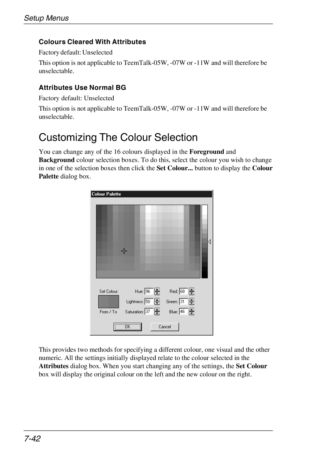 Xerox 05W, 07W & -11W manual CustomizingThe Colour Selection, Colours Cleared With Attributes, Attributes Use Normal BG 