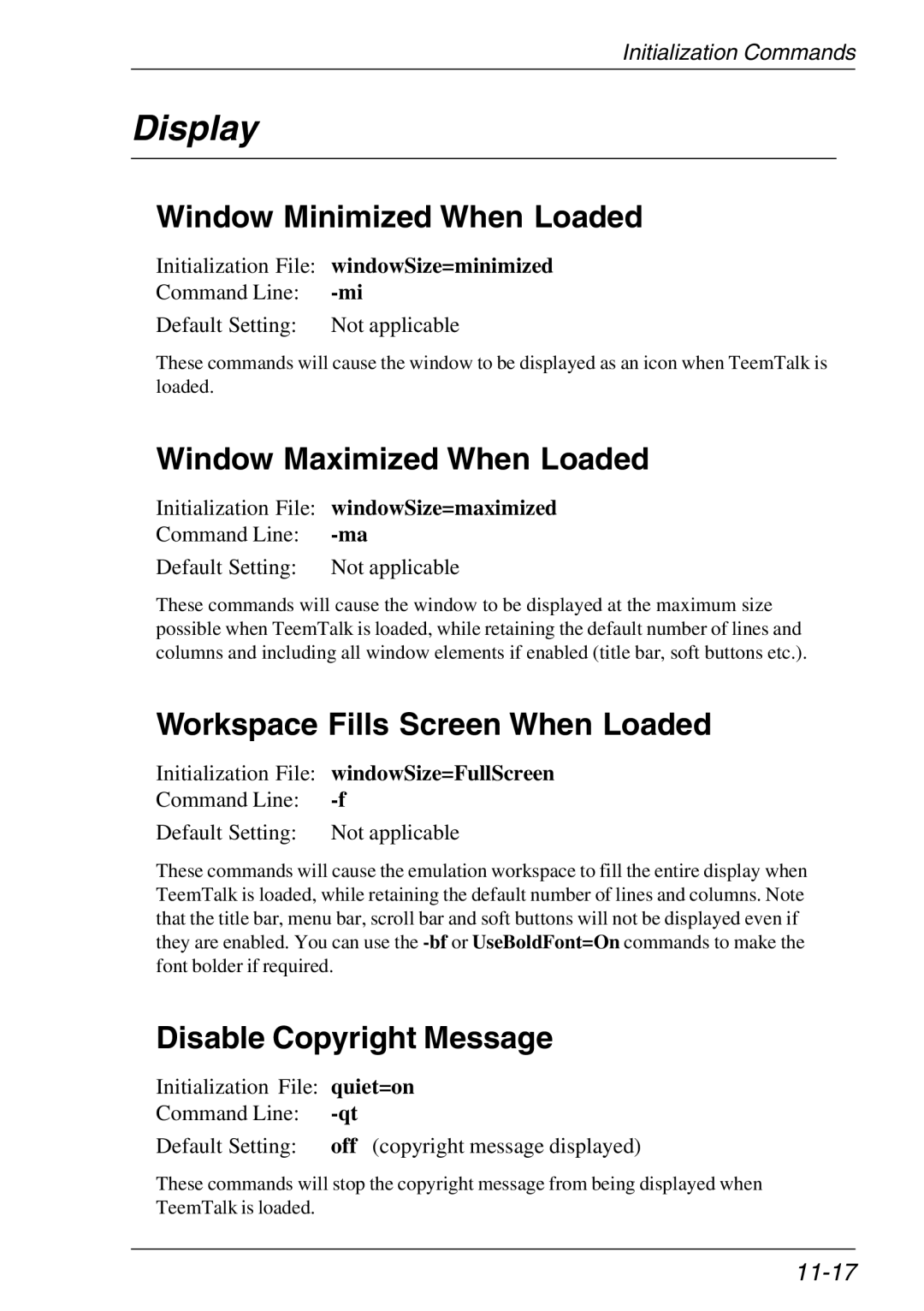 Xerox 07W & -11W Display, Window Minimized When Loaded, Window Maximized When Loaded, Workspace Fills Screen When Loaded 