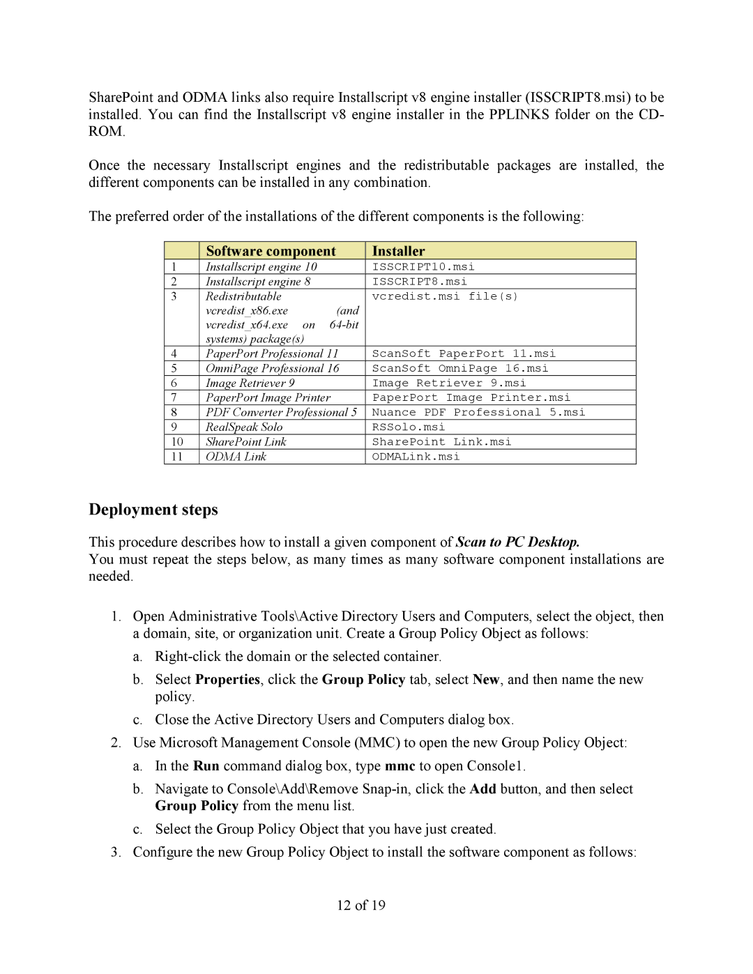 Xerox 10 manual Deployment steps, Software component Installer 