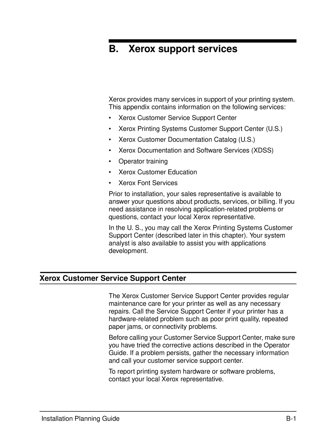 Xerox 115, 100, 155, 135 manual Xerox support services, Xerox Customer Service Support Center 