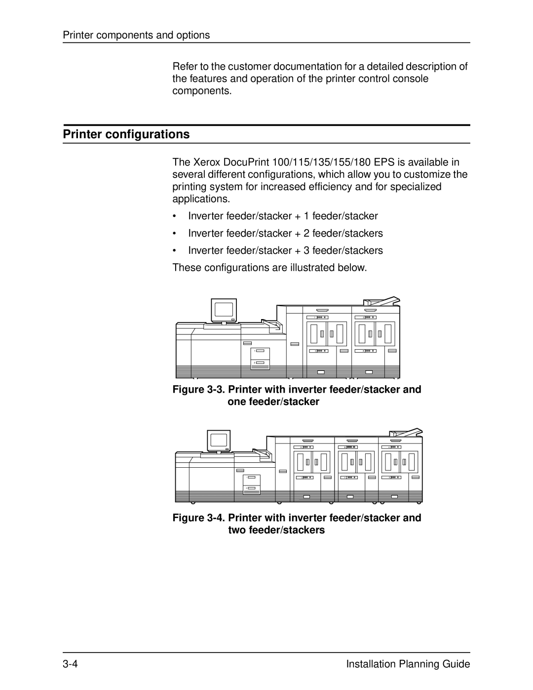 Xerox 100, 155, 135, 115 manual Printer configurations, Printer with inverter feeder/stacker and one feeder/stacker 