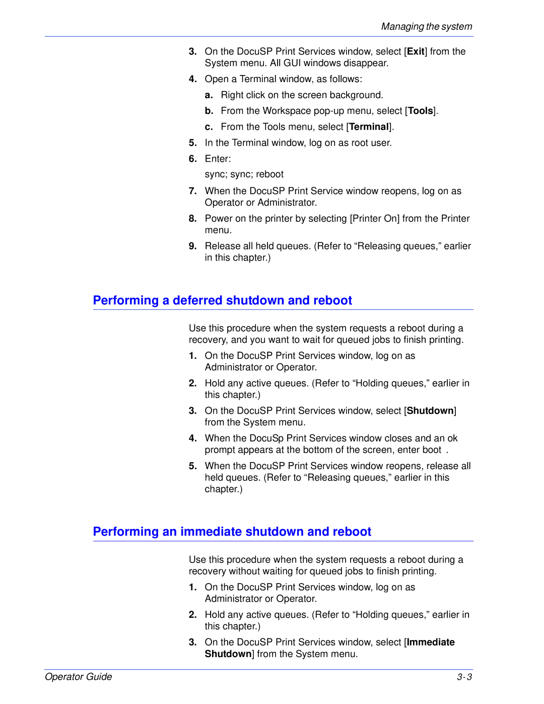 Xerox 180 EPS, 100 manual Performing a deferred shutdown and reboot, Performing an immediate shutdown and reboot 