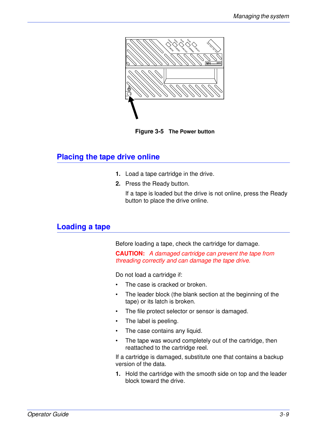 Xerox 180 EPS, 100 manual Placing the tape drive online, Loading a tape 