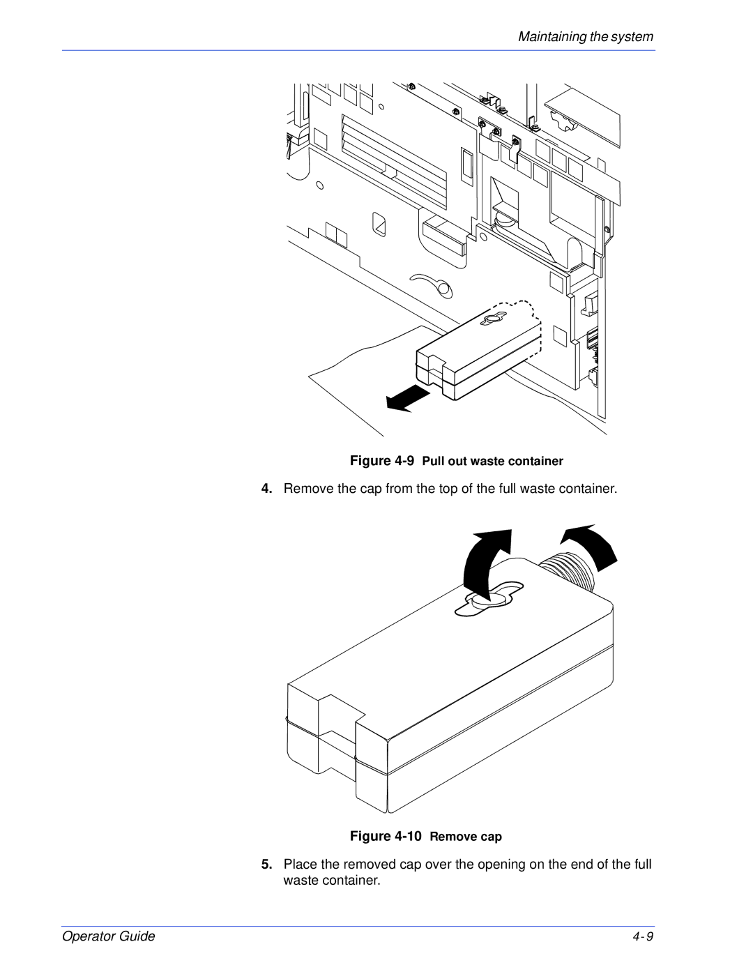 Xerox 180 EPS, 100 manual Remove cap 