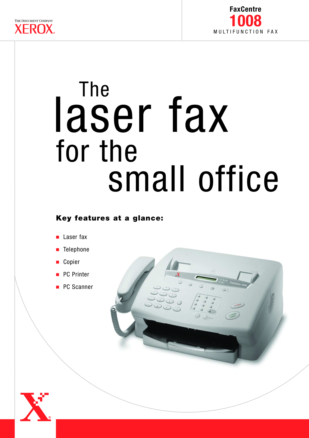 Xerox 1008M manual FaxCentre, Key features at a glance, M U L T I F U N C T I O N F A, laser fax, small office, for the 