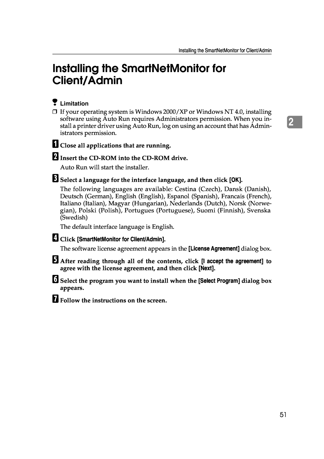 Xerox 1075 manual Installing the SmartNetMonitor for Client/Admin, D Click SmartNetMonitor for Client/Admin, Limitation 