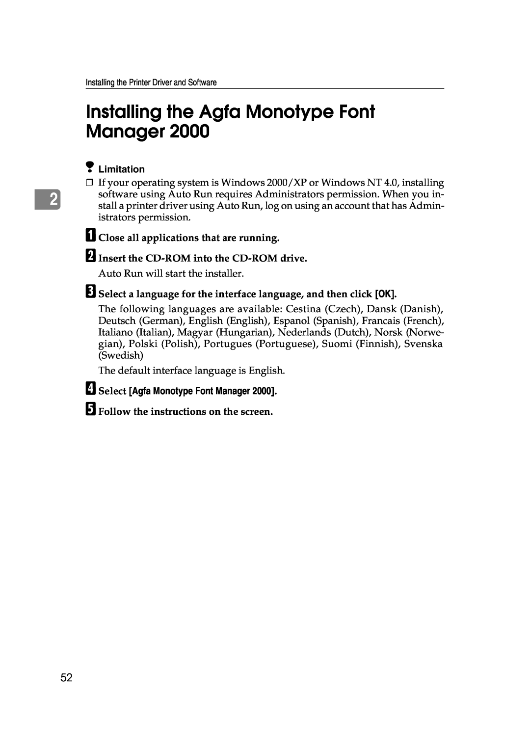 Xerox 1075 manual Installing the Agfa Monotype Font Manager, D Select Agfa Monotype Font Manager, Limitation 