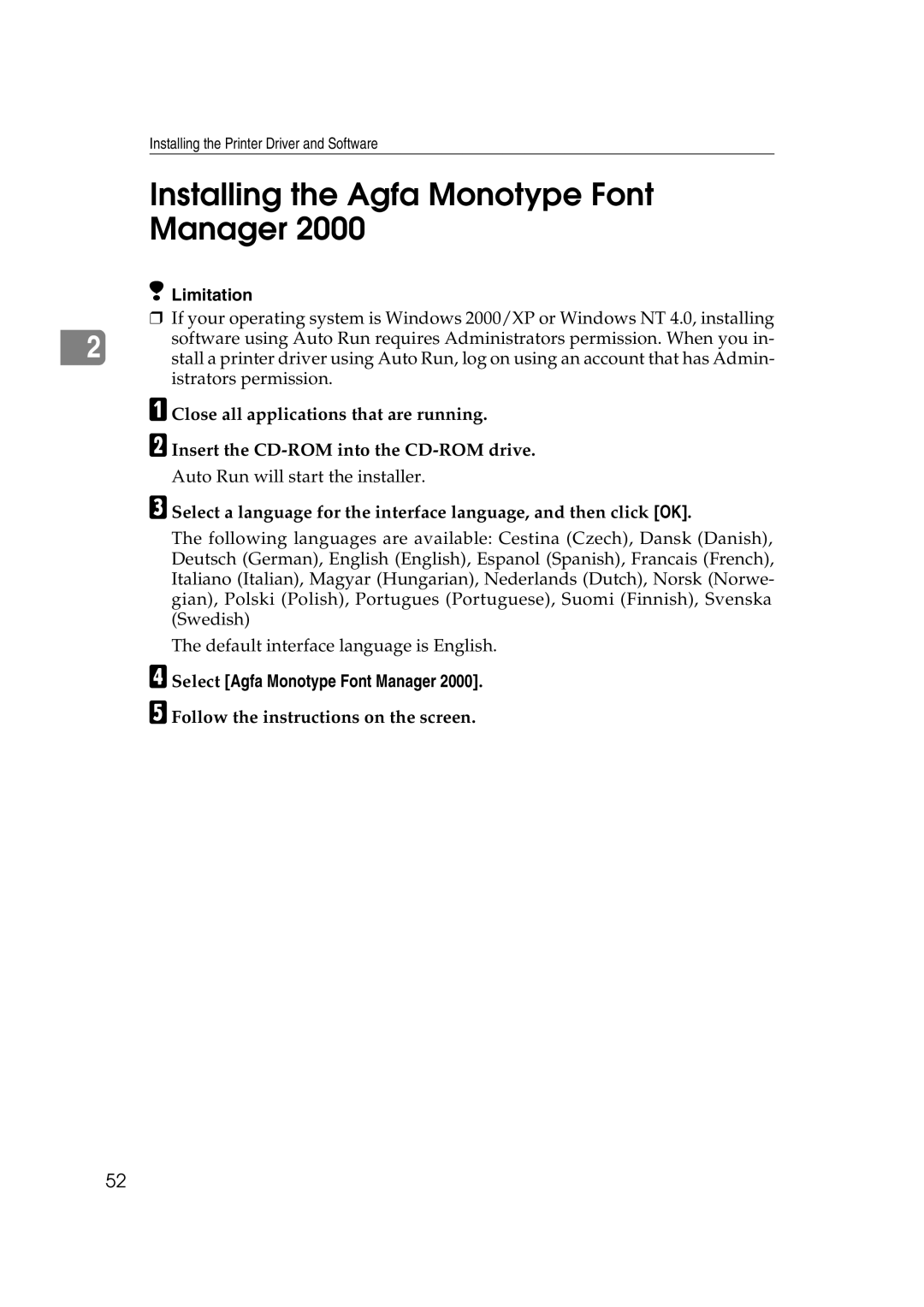 Xerox 1075 manual Installing the Agfa Monotype Font Manager, Select Agfa Monotype Font Manager 