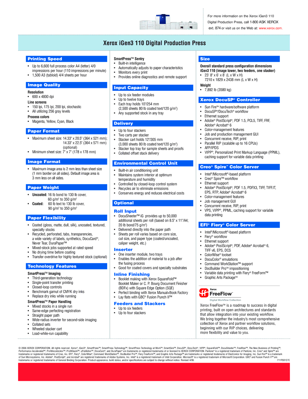 Xerox 110 Printing Speed, Image Quality, Paper Format, Image Format, Paper Weight, Paper Flexibility, Technology Features 