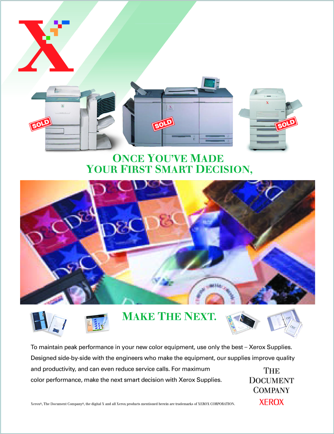 Xerox 12 manual Once YOU’VE Made Your First Smart Decision Make the Next 