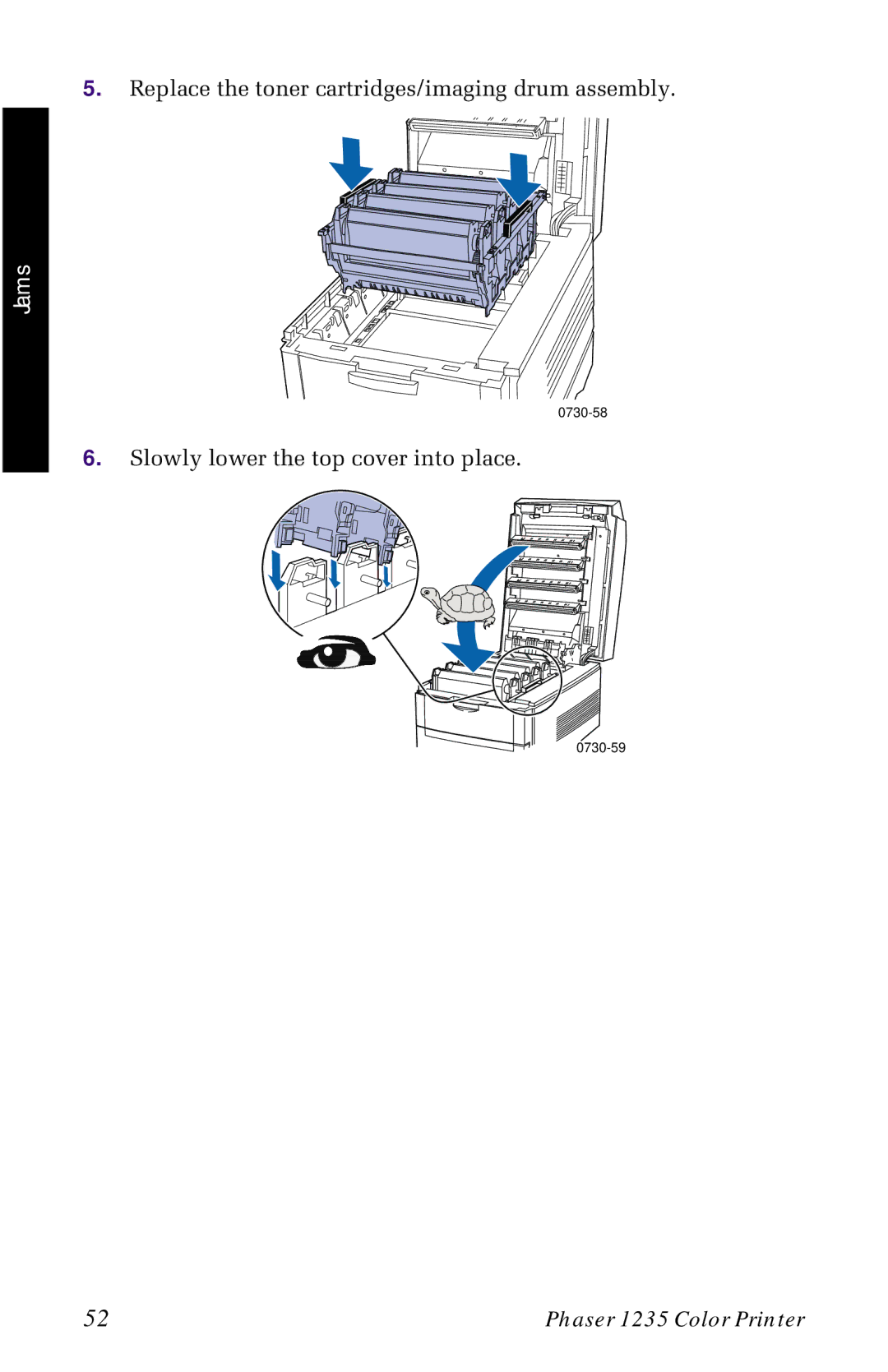 Xerox 1235 manual Replace the toner cartridges/imaging drum assembly 