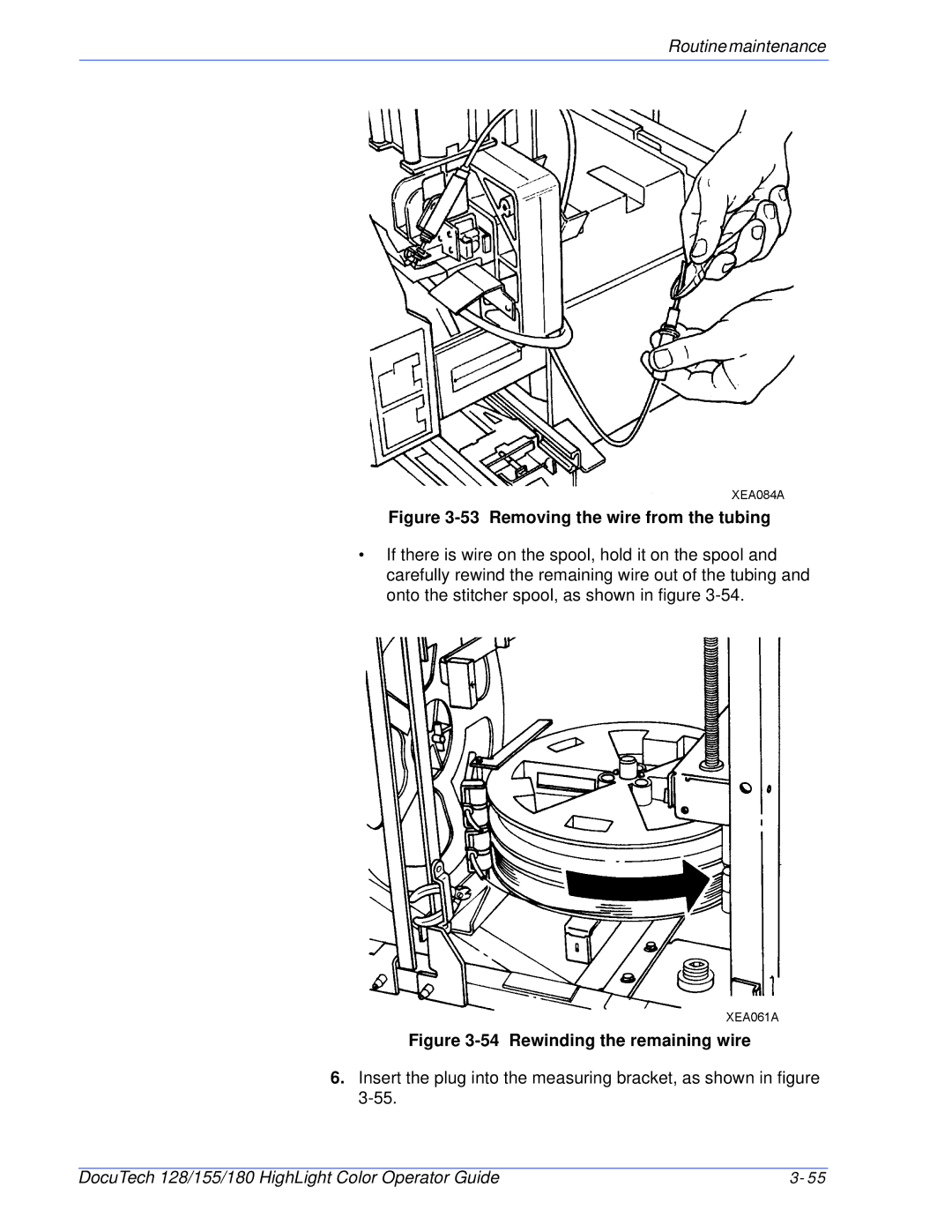 Xerox 128 manual Removing the wire from the tubing 