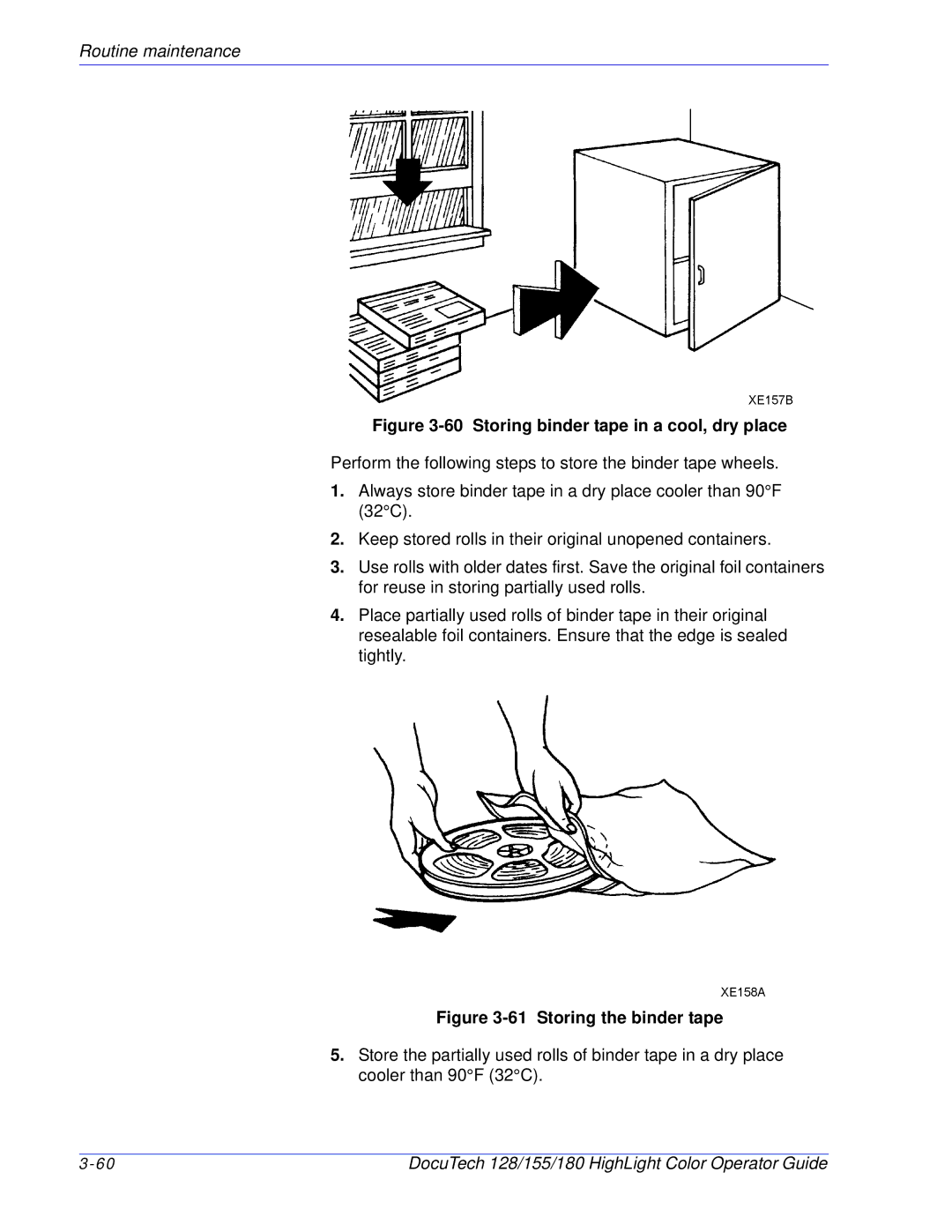 Xerox 128 manual Storing binder tape in a cool, dry place 