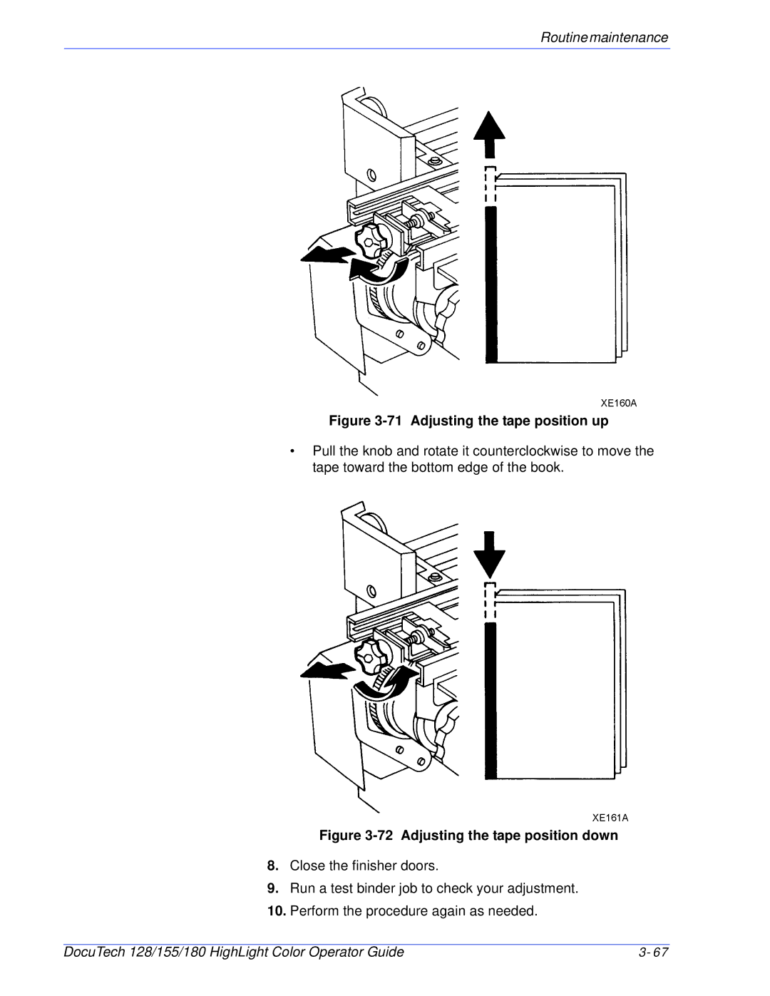 Xerox 128 manual Adjusting the tape position up 