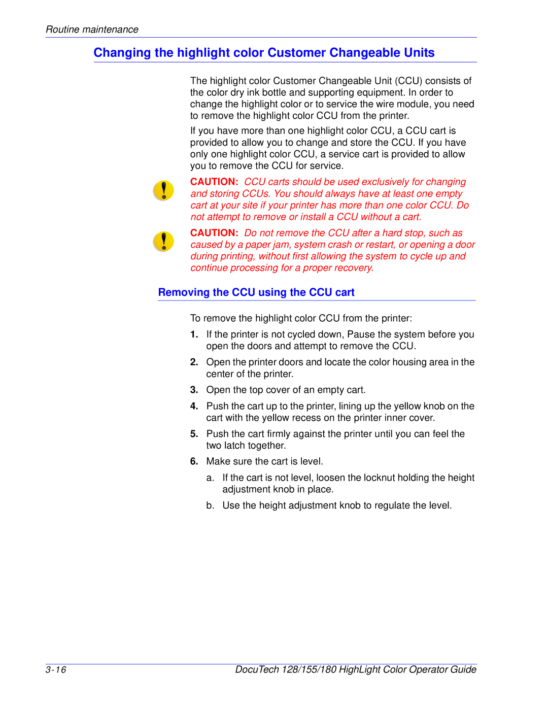 Xerox 128 manual Changing the highlight color Customer Changeable Units, Removing the CCU using the CCU cart 