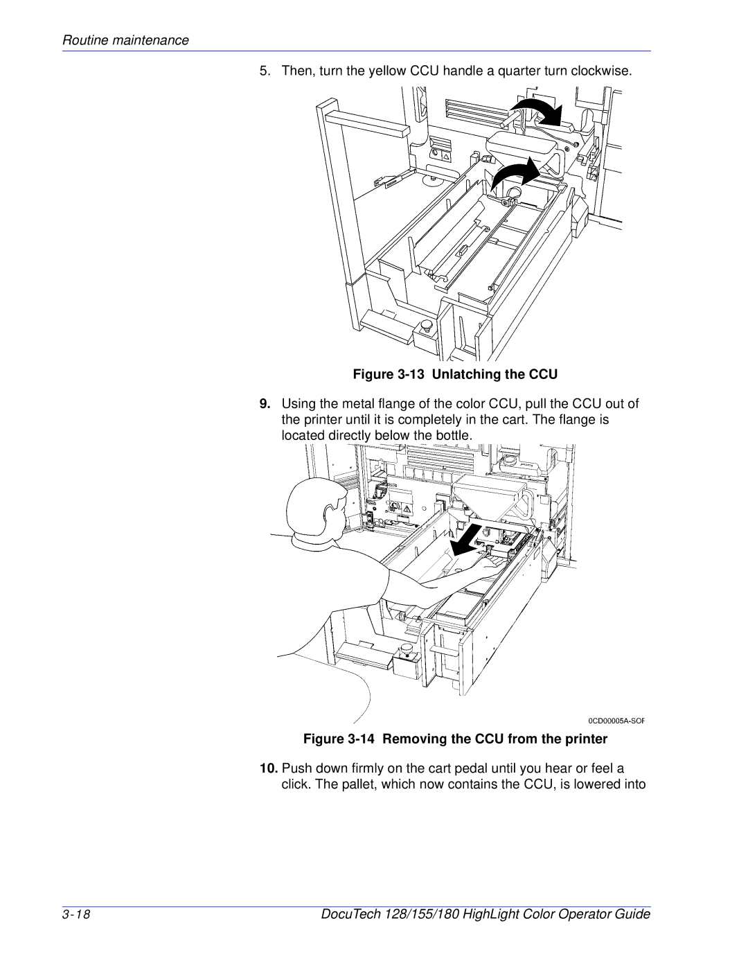 Xerox 128 manual Unlatching the CCU 