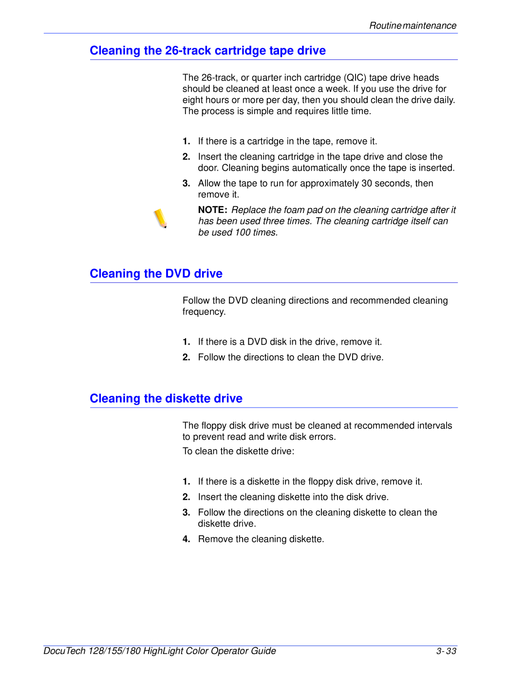 Xerox 128 manual Cleaning the 26-track cartridge tape drive, Cleaning the DVD drive, Cleaning the diskette drive 