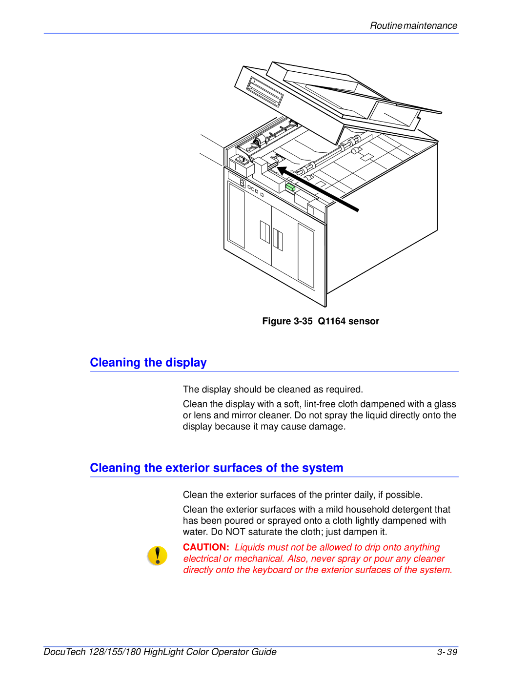 Xerox 128 manual Cleaning the display, Cleaning the exterior surfaces of the system 