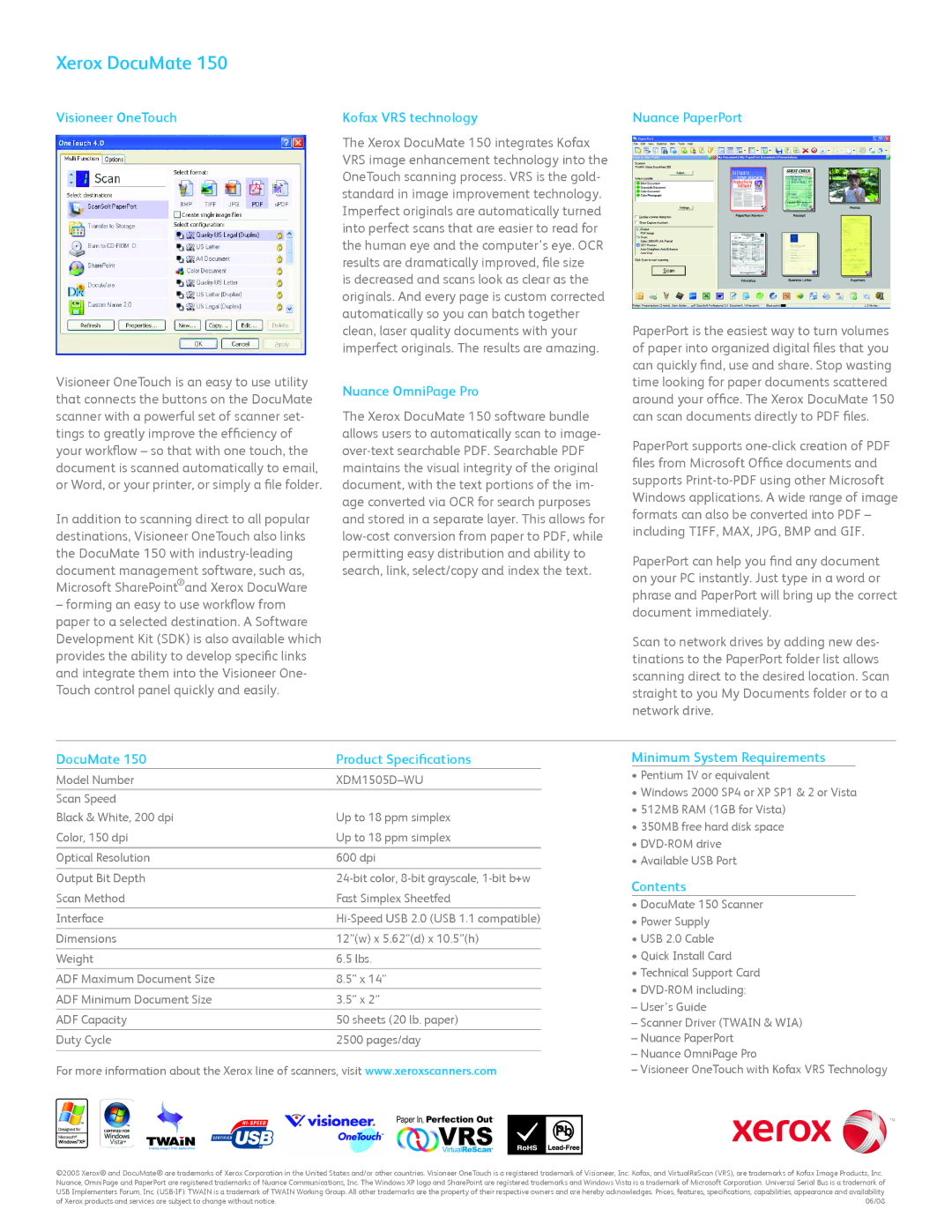 Xerox 150 Visioneer OneTouch, Kofax VRS technology, Nuance OmniPage Pro Nuance PaperPort, DocuMate Product Specifications 