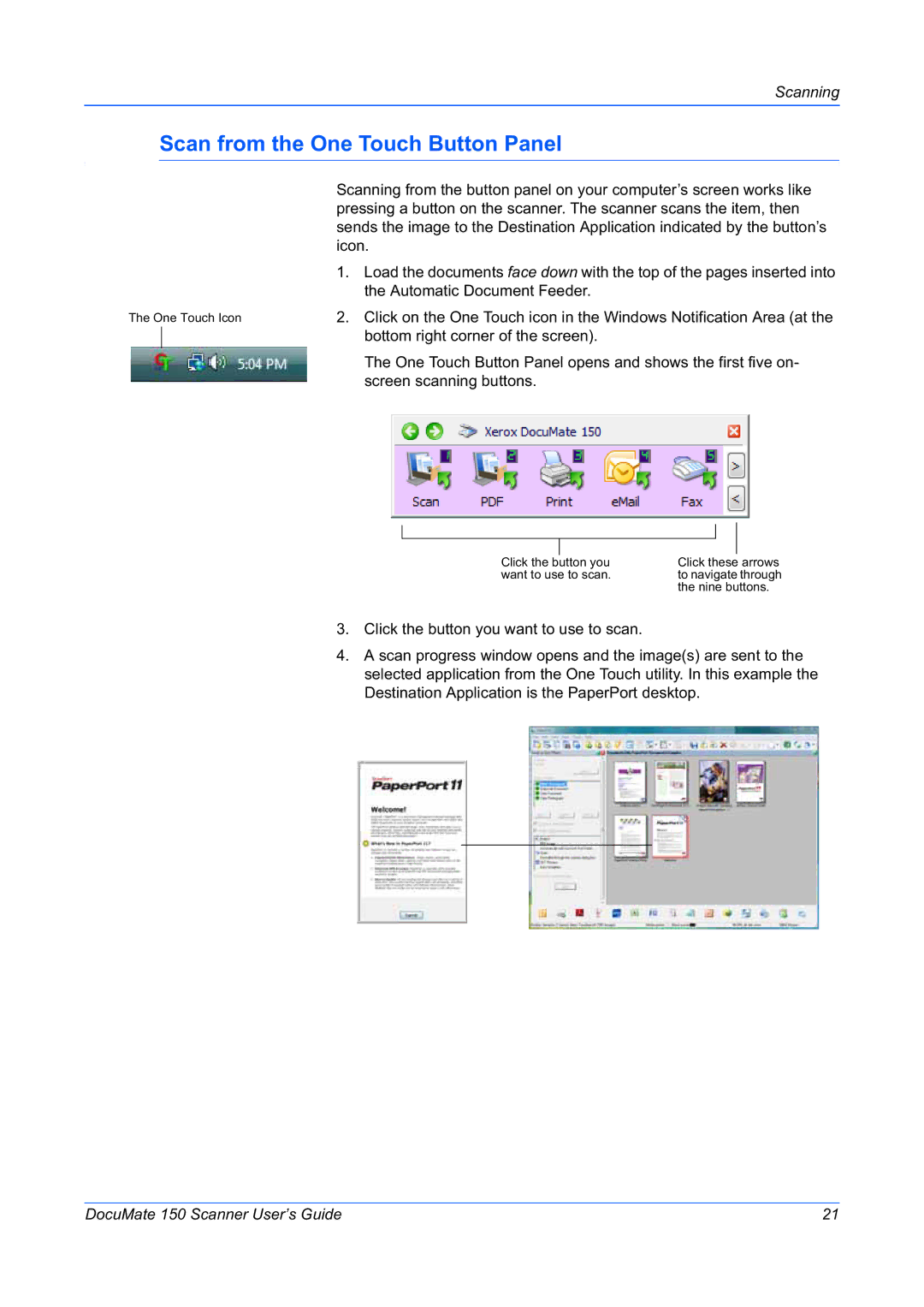 Xerox 150 manual Scan from the One Touch Button Panel 