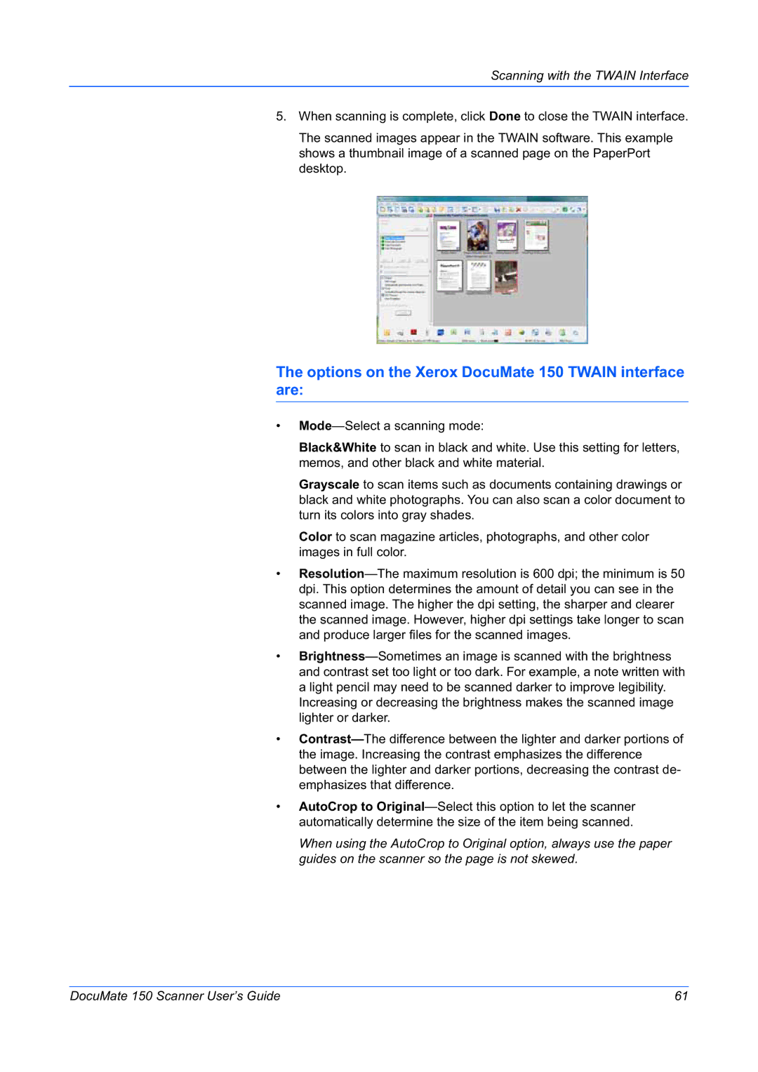 Xerox manual Options on the Xerox DocuMate 150 Twain interface are 